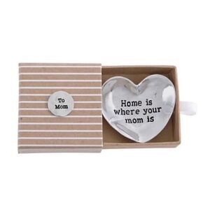 Home Is Where Your Mom Is Trinket Dish